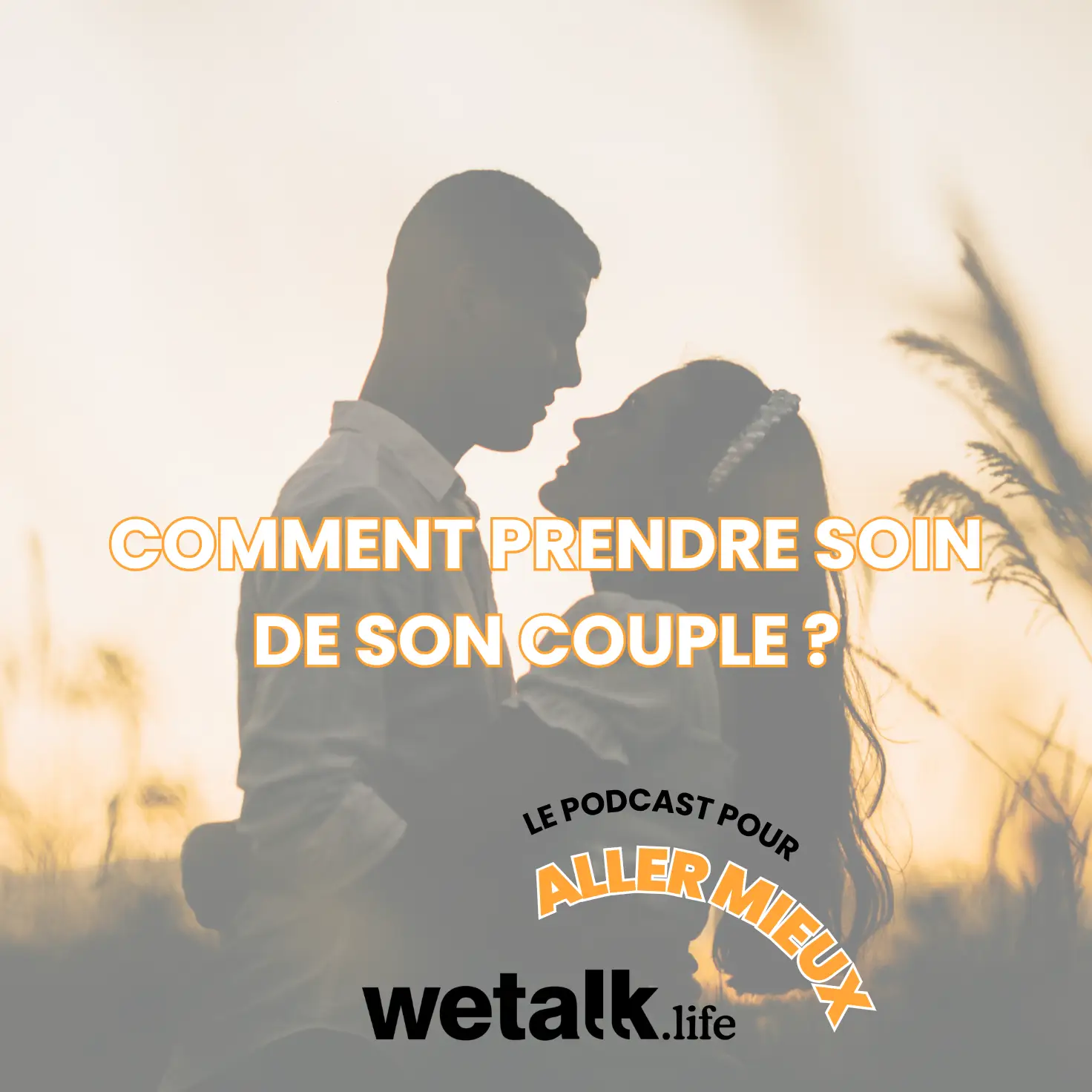 Relation de couple : ce qui fait que ça marche (ou pas)